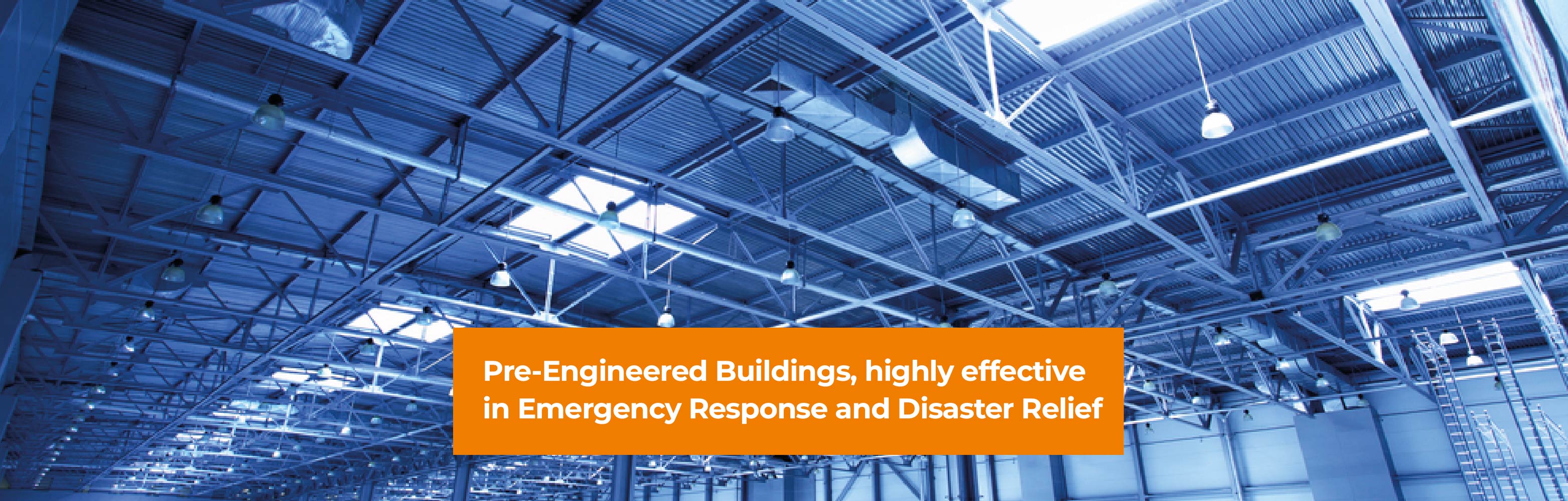 Pre-Engineered-Buildings-highly-effective-in-Emergency-Response-and-Disaster-Relief