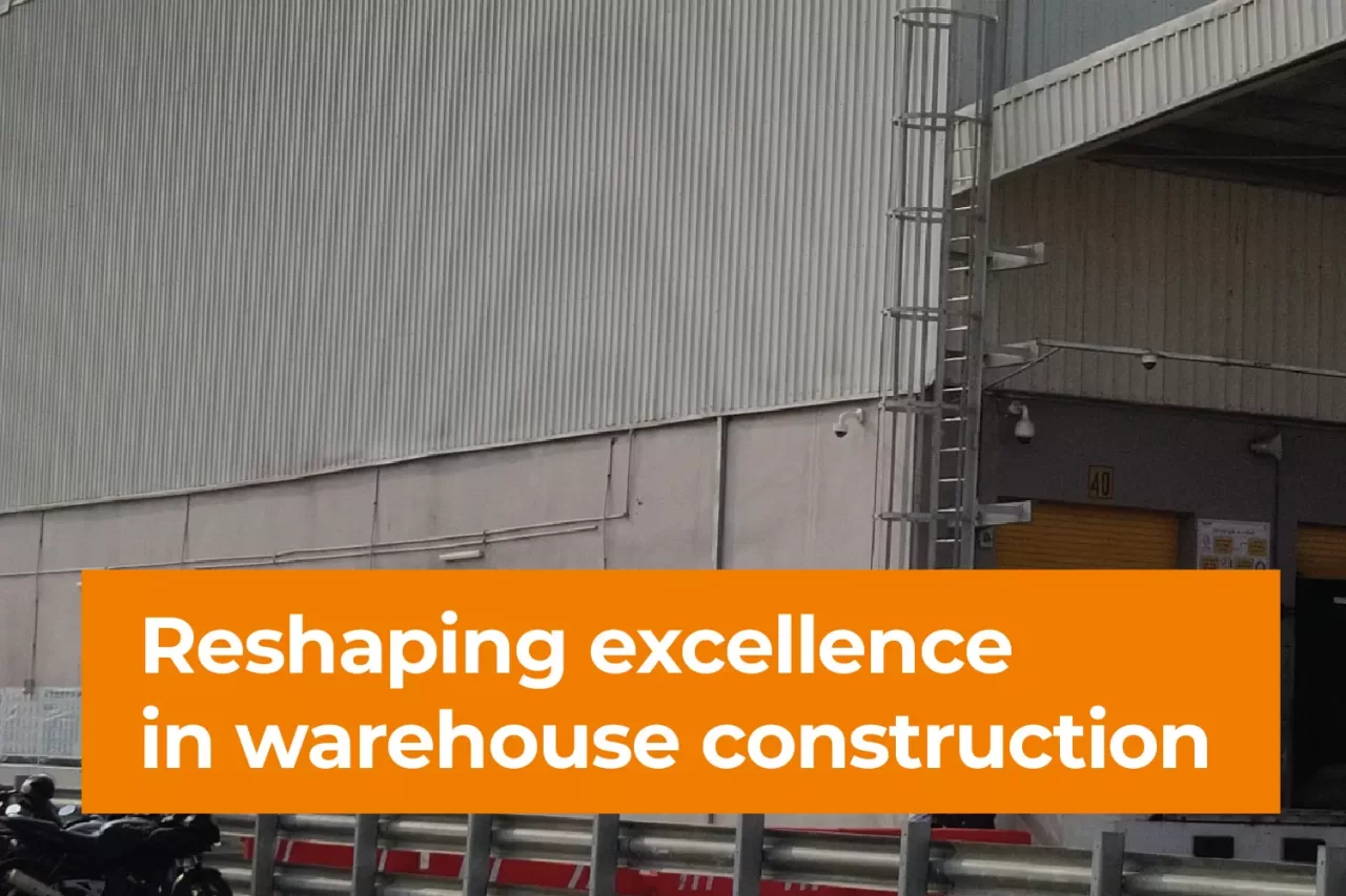 Reshaping-excellence-in-warehouses-construction